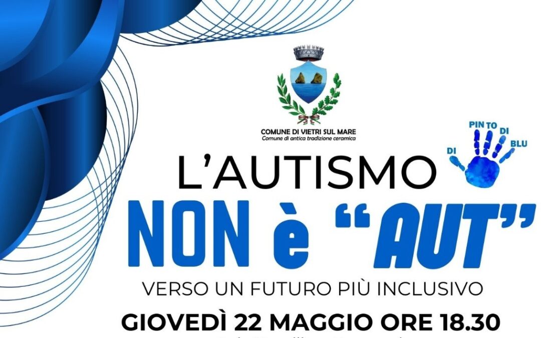 Convegno “L’Autismo non è ‘Aut’, verso un futuro più inclusivo”